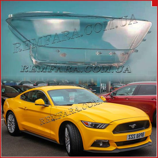 стекло фары Ford Mustang 6 GT 2015-2017 Дорестайл Remfara